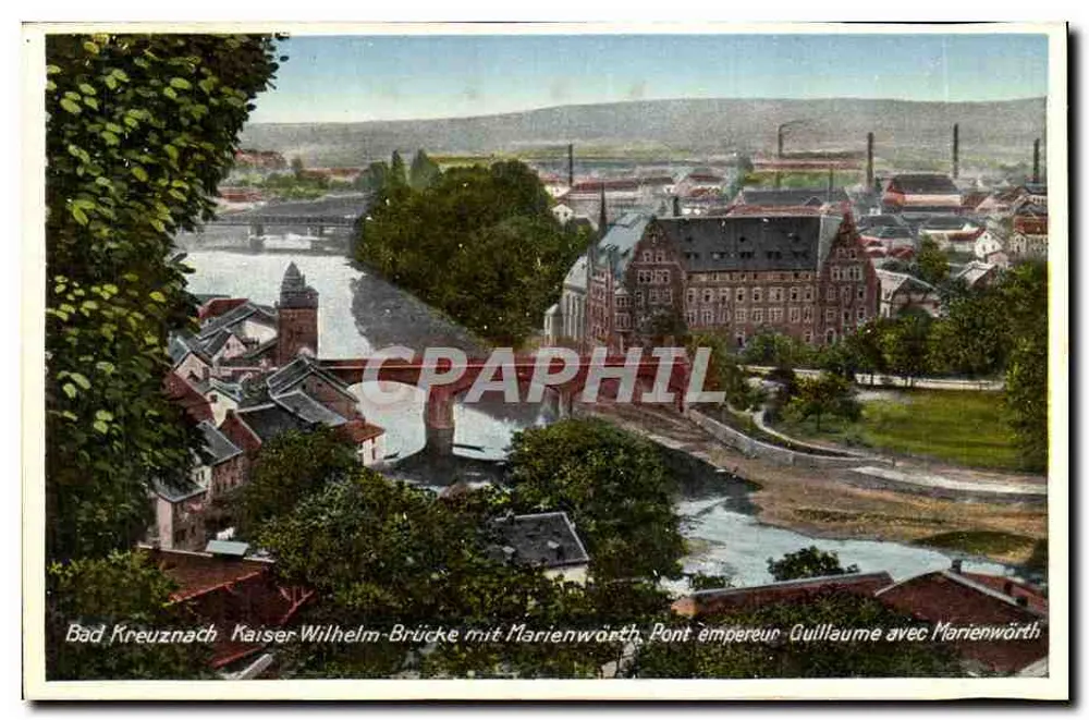 Bad Kreuznach — Kaiser Wilhelm-Brücke mit Marienwörth — Seriennummer A3526 - Vorderseite