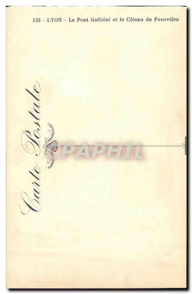 Lyon — Die Brücke Galliéni und der Fourvière Berg — Ansichtskarte Nr. 138 - Rückseite