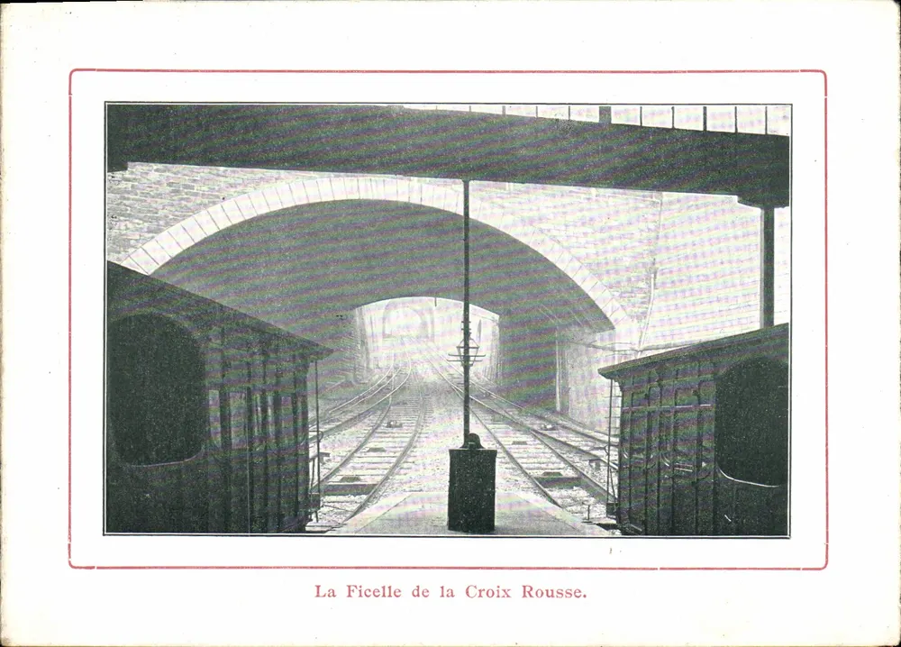 La Ficelle de la Croix Rousse — vue du tunnel — éditeur non identifié - Recto
