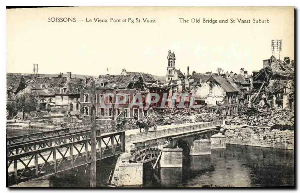 Soissons — Der Alte Brücke und Straße St-Vaast — Nr. 27, Verlag Naugay - Vorderseite