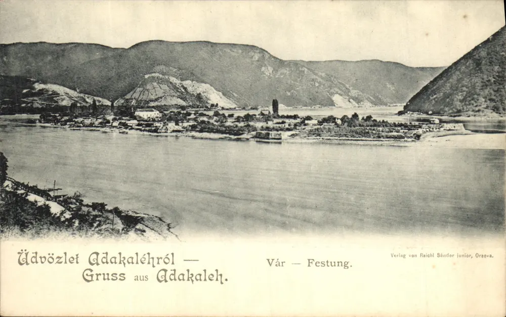 Adakaleh — Vár – Festung — Verlag von Raichl Sándor junior, Orszova - Vorderseite