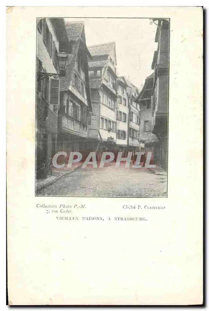Vieilles maisons, à Strasbourg — rue Cadet — Cliché P. Clairvill — Collection Photo P.-M. - Frente