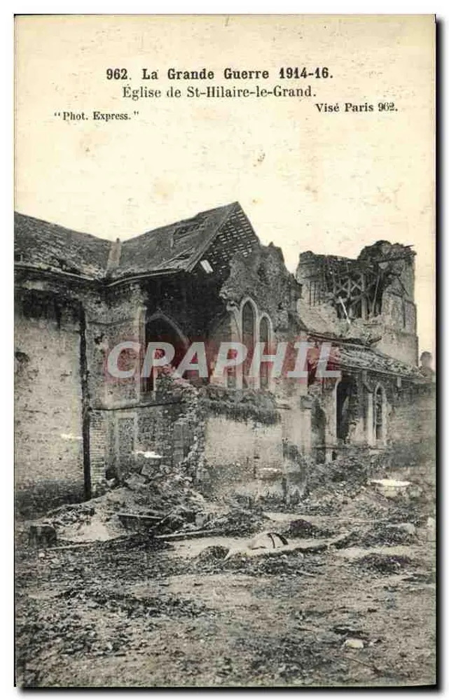 Kirche von St-Hilaire-le-Grand — Ruinen nach dem Ersten Weltkrieg 1914-16 — Foto. Express, Nr. 962 - Vorderseite