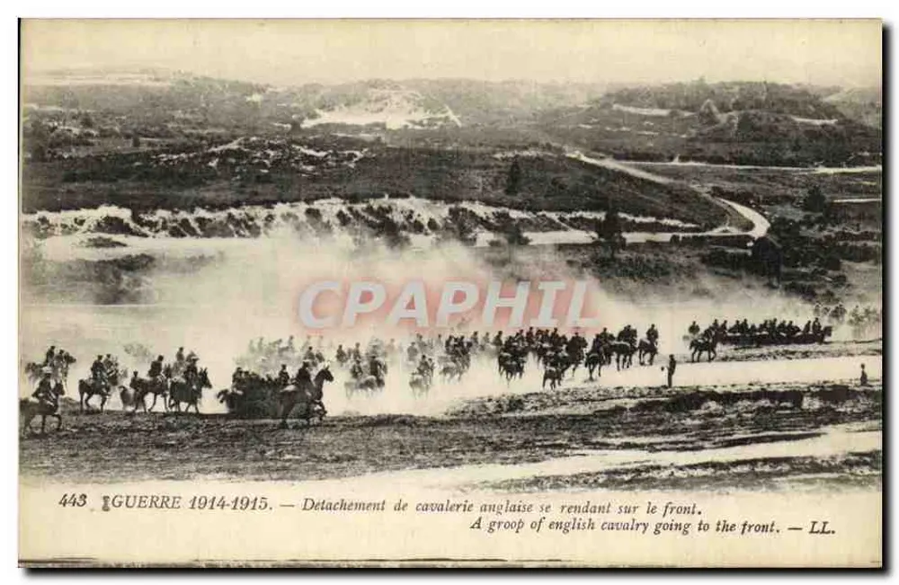 Kavallerieabteilung der Briten, die zum Frontmarsch aufbricht — Krieg 1914-1915 — LL. n° 443 - Vorderseite