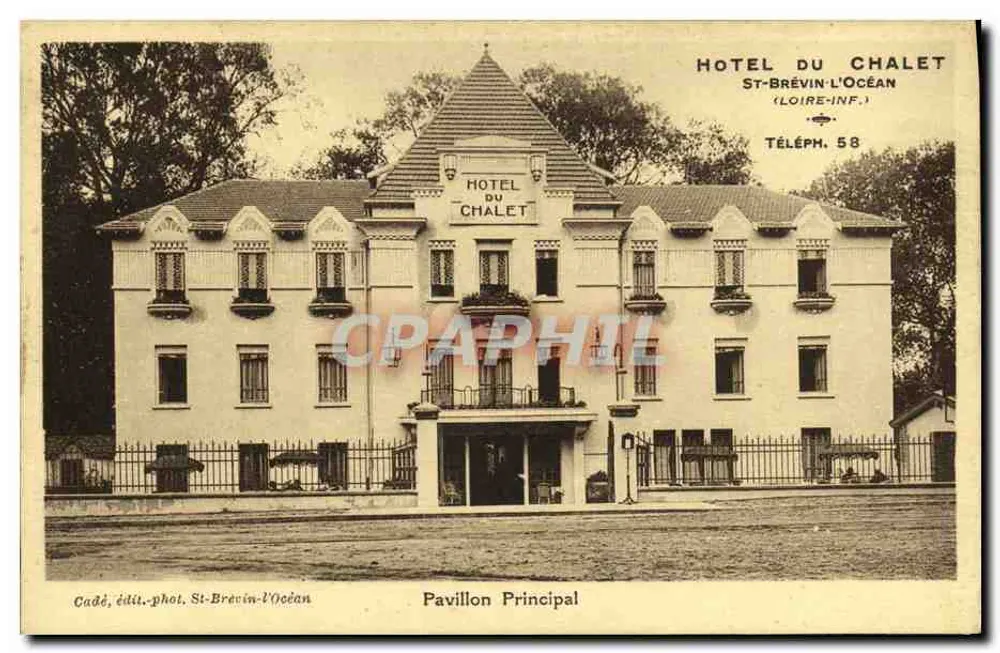 Hôtel du Chalet — St-Brévin-l'Océan — Caddé, Verlag-Fotograf - Vorderseite