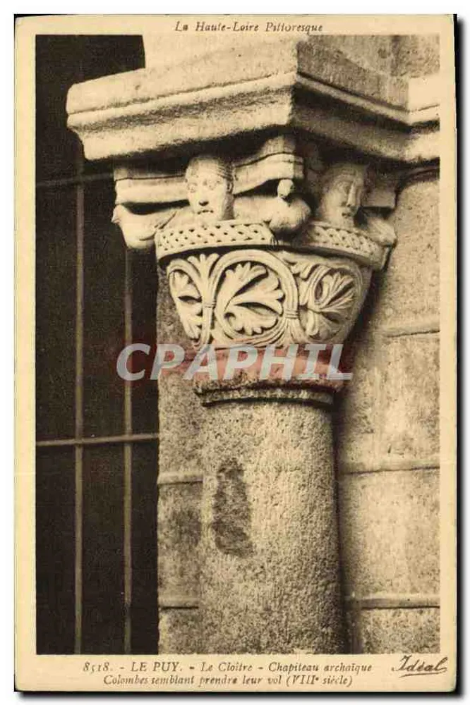 Le Puy - Der Cloister - Archaischer Kapitell (8. Jahrhundert) — Verlag Ideal, Nr. 8518 - Vorderseite