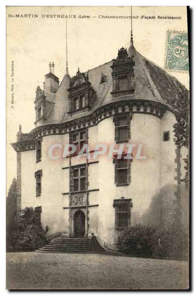 St-MARTIN D'ESTRÉAUX (Loire) — Châteaumorand (Fachada Renacentista) — Jn. Becaul, Fot. La Pacaullière - Anverso