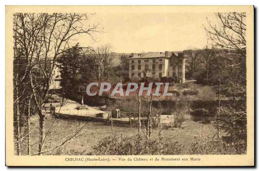 Chilhac (Haute-Loire) — Ansicht des Schlosses und des Kriegerdenkmals — Ausgabe Tissandier Langenc - Vorderseite