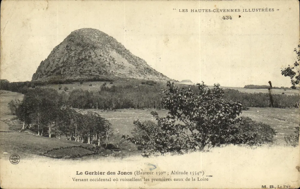 O Gerbier dos Joncs — Altura 150m ; Altitude 1554m — Versante ocidental onde correm as primeiras águas da Loire — "LES HAUTES-CÉVENNES ILLUSTRÉES" n°434 — M.B., Le Puy - Frente