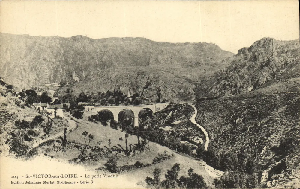 St-VICTOR-sur-LOIRE — O pequeno Viaduto — Edição Johannés Merlat, St-Etienne - Série G. - Frente