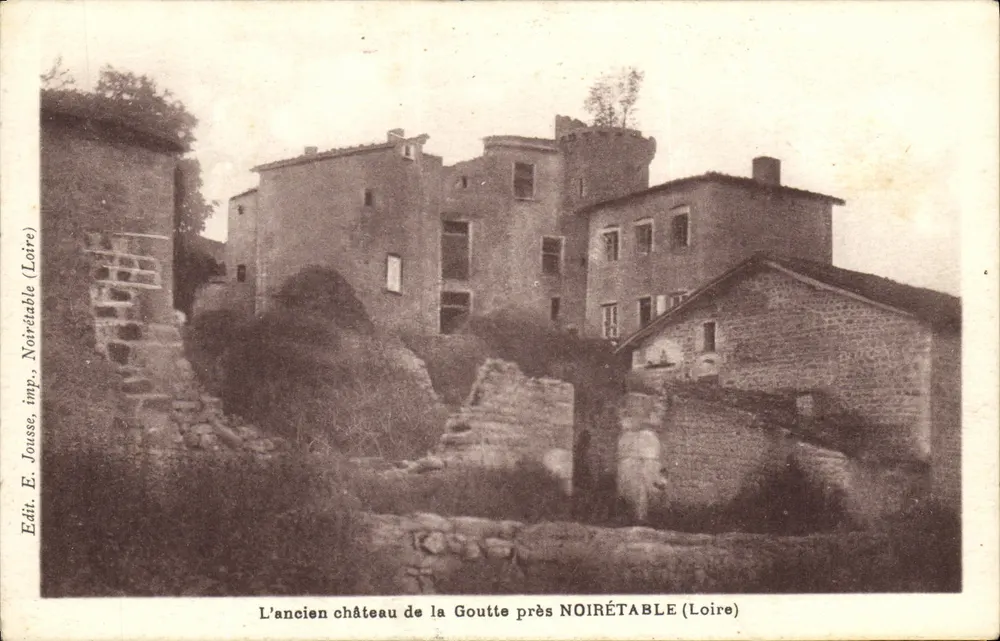 Das alte Schloss La Goutte in der Nähe von NOIRÉTABLE (Loire) — Verlag E. Jousse, Druck von Norrétable (Loire) - Vorderseite