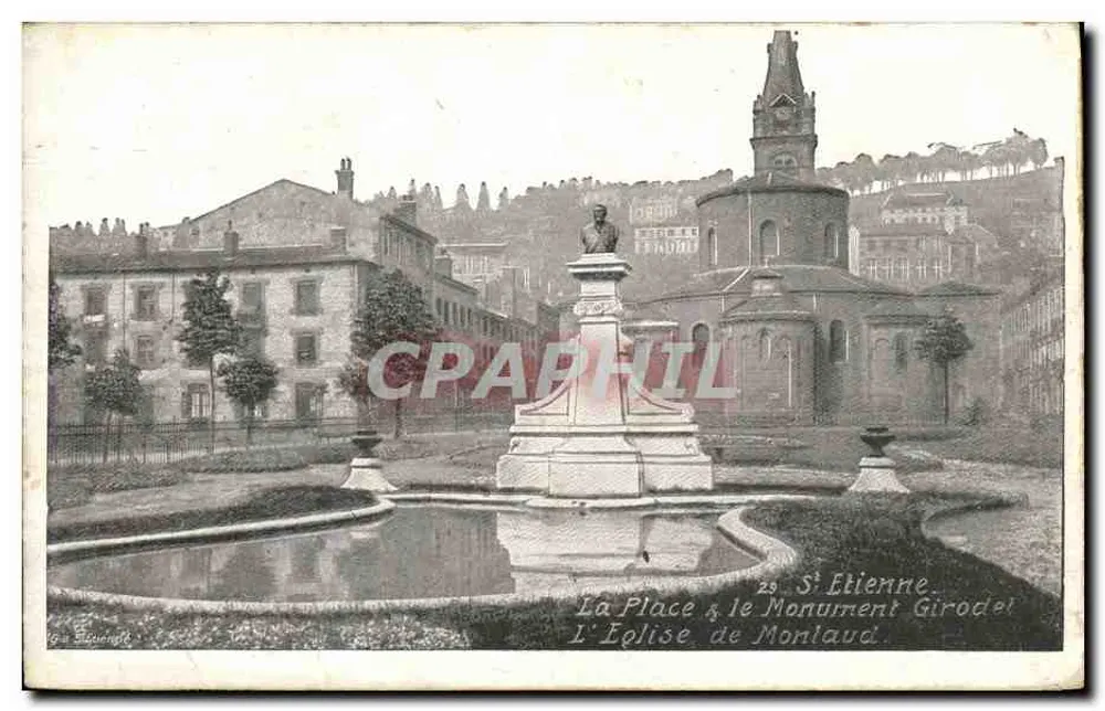 Saint-Etienne — Die Place und der Monument Giraudel — Die Kirche von Montlaud — Verlag: L. Saccande - Vorderseite