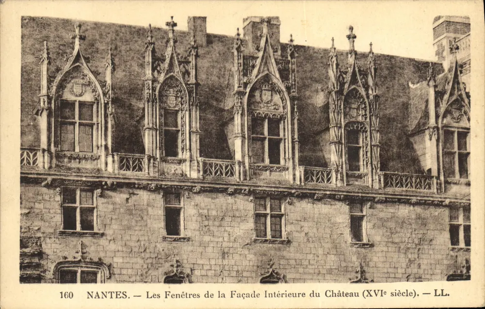 NANTES — Die Fenster der Innenfassade des Schlosses (16. Jahrhundert) — LL. — Nr. 160 - Vorderseite