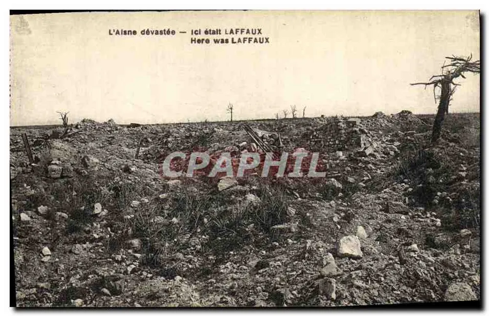 L'Aisne destruída — Aqui estava LAFFAUX — Editor B. Nougaredé em Soissons - Frente