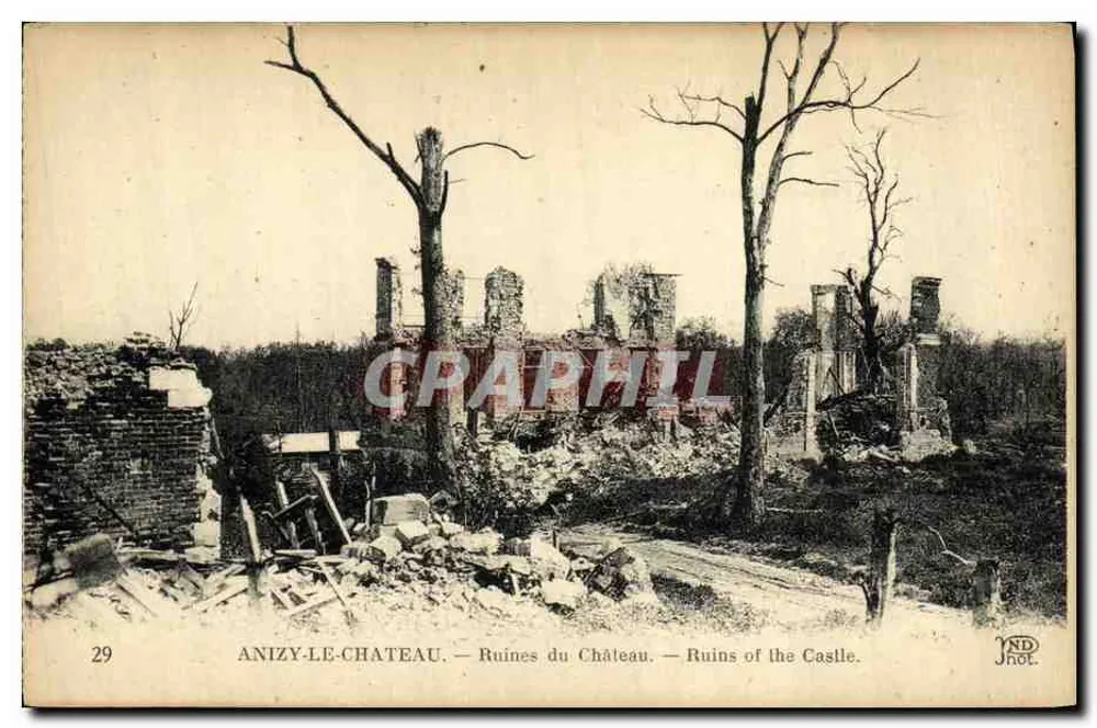 Anizy-le-Château — Ruinen des Schlosses — ND Fot. - Vorderseite