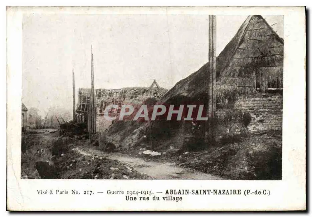 Ablain-Saint-Nazaire (P.-de-C.) — Eine Straße im Dorf — Visé à Paris Nr. 217 - Vorderseite