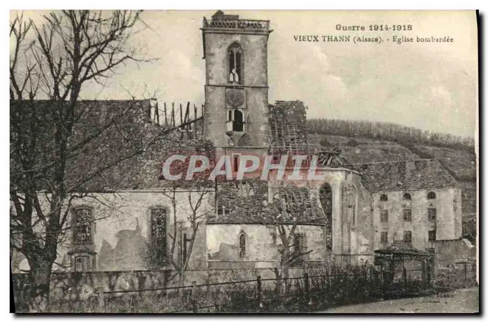 Alt Thann (Elsass) — Geschossene Kirche — Krieg 1914-1918 - Vorderseite
