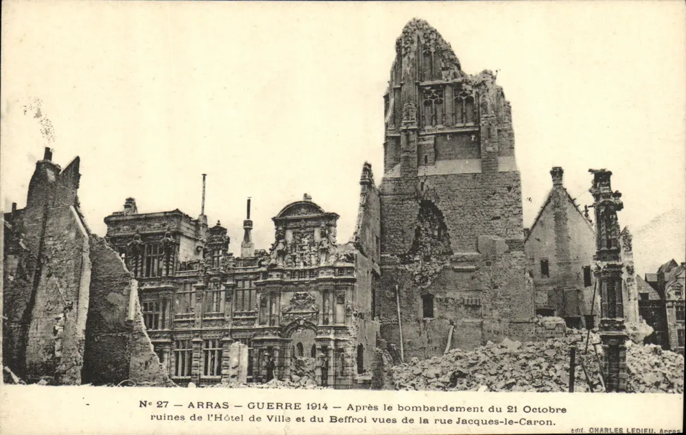Arras — Ruinen des Rathauses und des Glockenturms nach dem Bombenangriff vom 21. Oktober 1914 — Charles Ledieu, Nr. 27 - Vorderseite