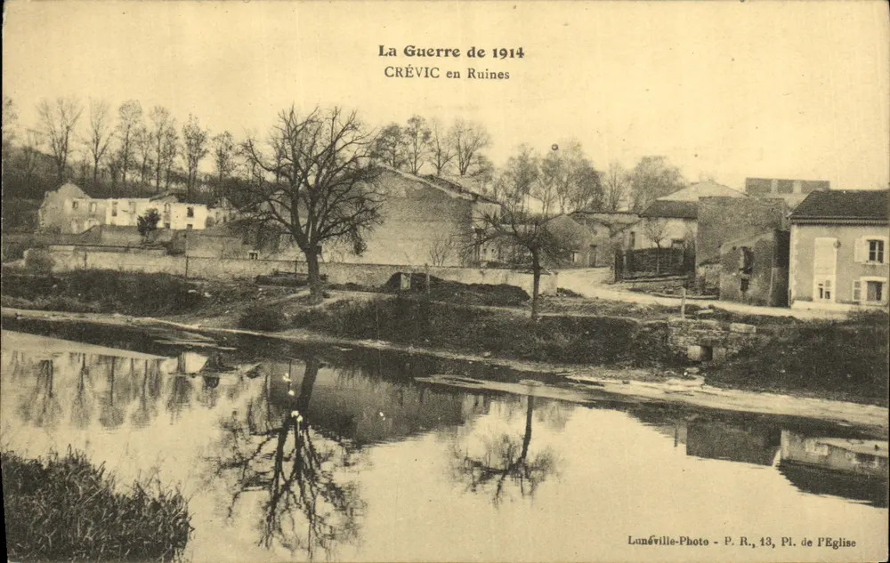 Crévic in rovine — La guerra del 1914 — Lunéville-Photo, P.R., 13, Piazza dell'Chiesa - Recto
