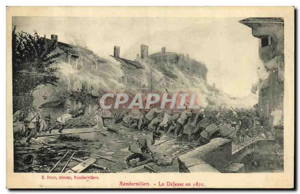 Rambervillers - Die Verteidigung 1870 — E. Rivot, Verleger, Rambervillers - Vorderseite