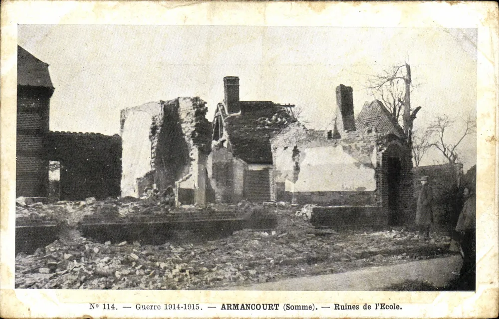 Armancourt (Somme) — Ruinen der Schule — Krieg 1914-1915 — N° 114 - Vorderseite