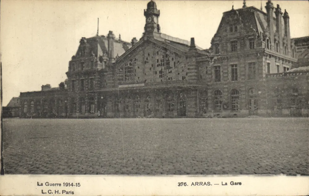 Arras — A Estação — A Guerra 1914-15 — L.C.H. Paris n°376 - Frente