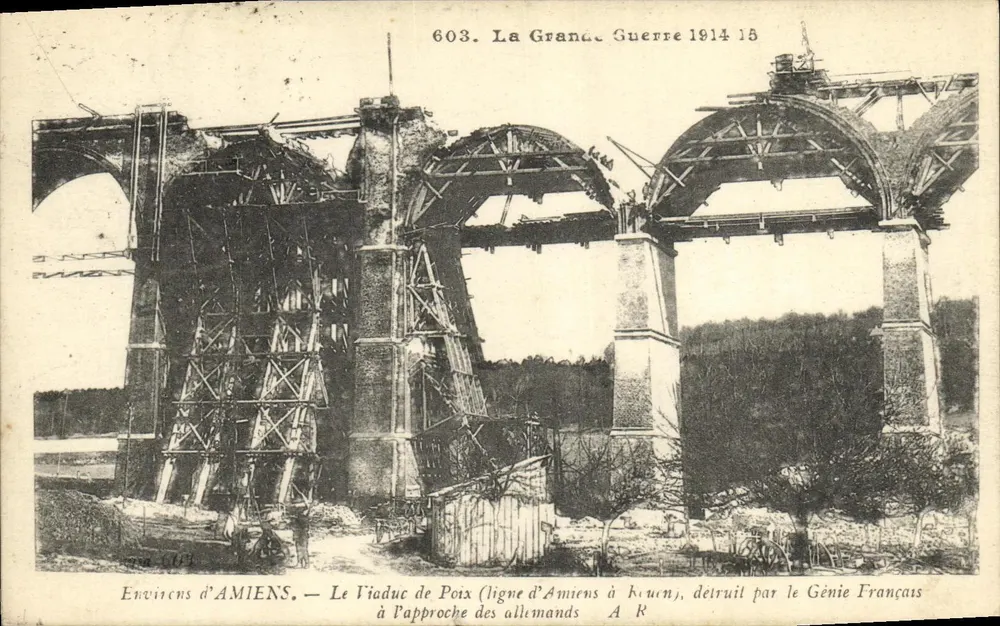 Umgebung von AMIENS — Der Viadukt von Poix (Linie Amiens–Rouen), zerstört von den französischen Ingenieuren bei der Annäherung der Deutschen — Verlag EDIA, Nr. 603 - Vorderseite