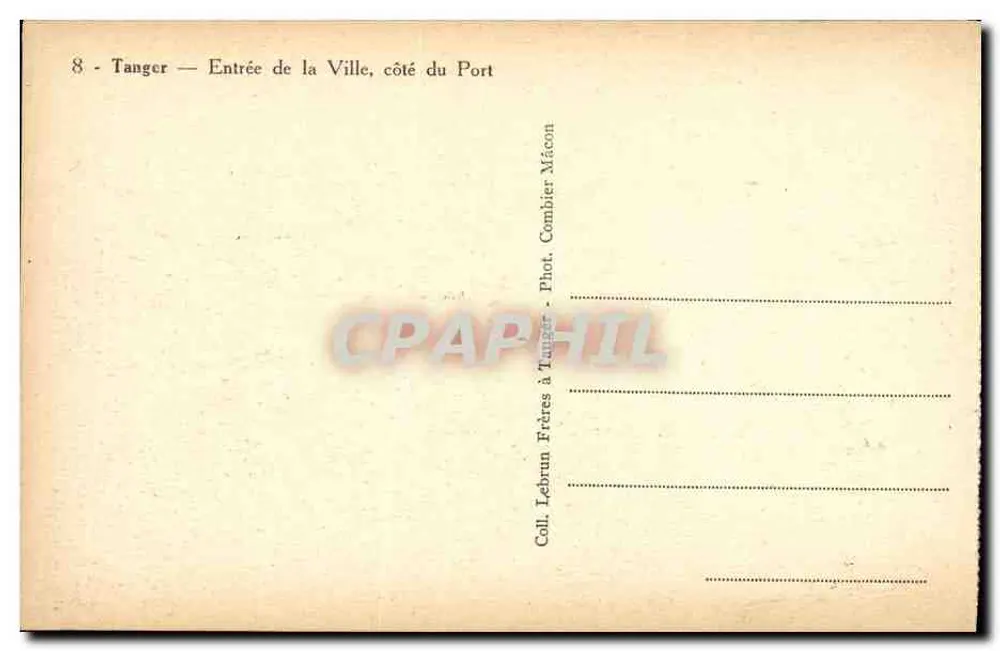 Tanger — Eingang zur Stadt, Seite des Hafens — Lebrun Frères à Tanger - Rückseite
