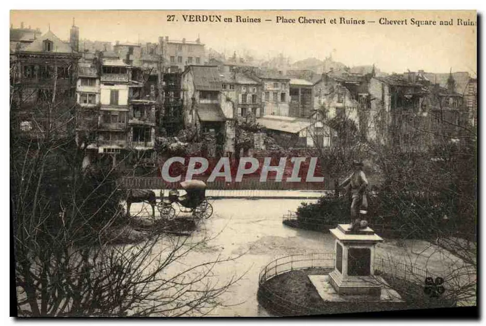 Verdun in Ruinen — Place Chevert und Ruinen — unbekannter Verleger, Nr. 27 - Vorderseite