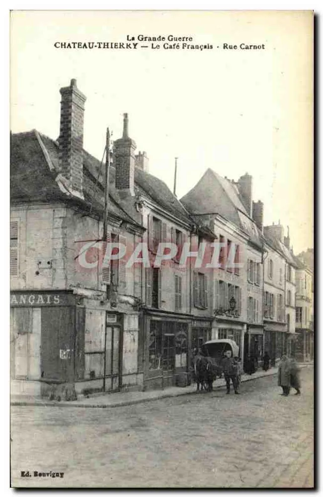 Château-Thierry — Le Café Français — Rue Carnot — Éd. Bouvigny - Vorderseite