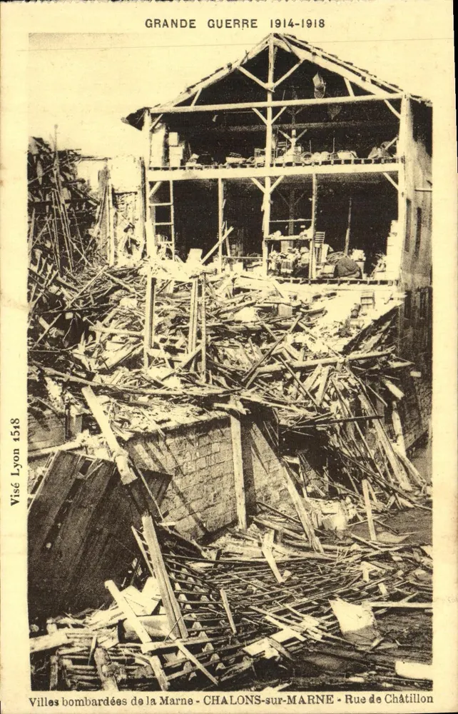 Châlons-sur-Marne — Ruinen der Rue de Châtillon nach Bombardements — Visé Lyon 1548 - Vorderseite