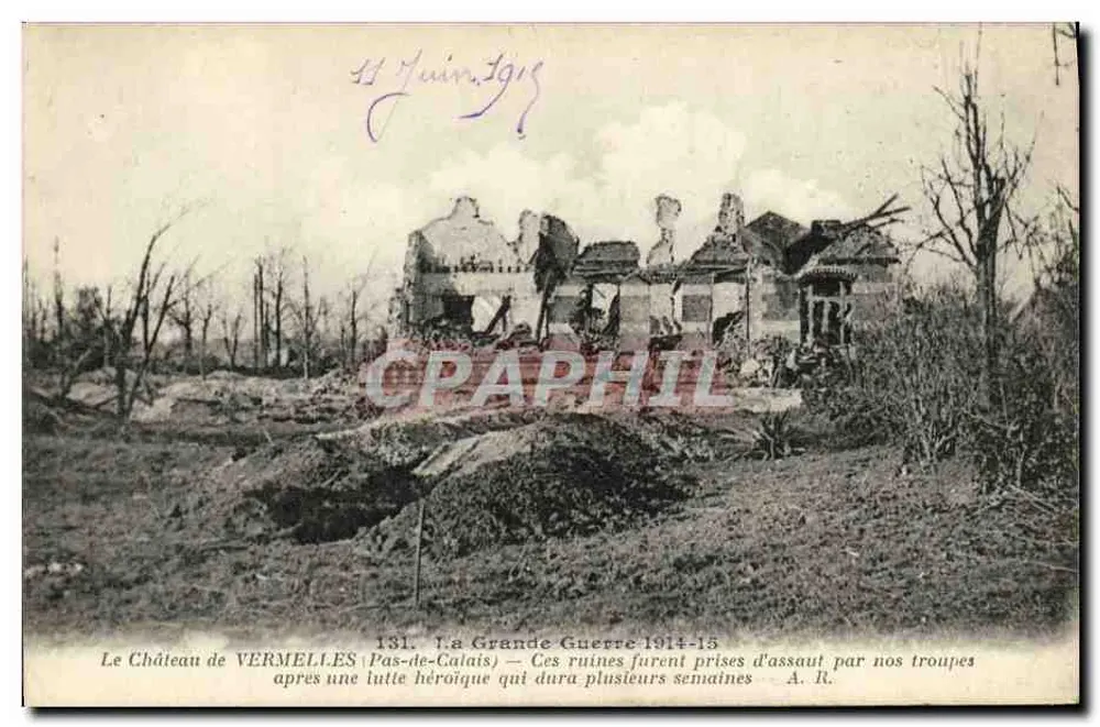 O Castelo de VERMELIES (Pas-de-Calais) — Ruínas após a Grande Guerra 1914-15 — A.R. - Frente