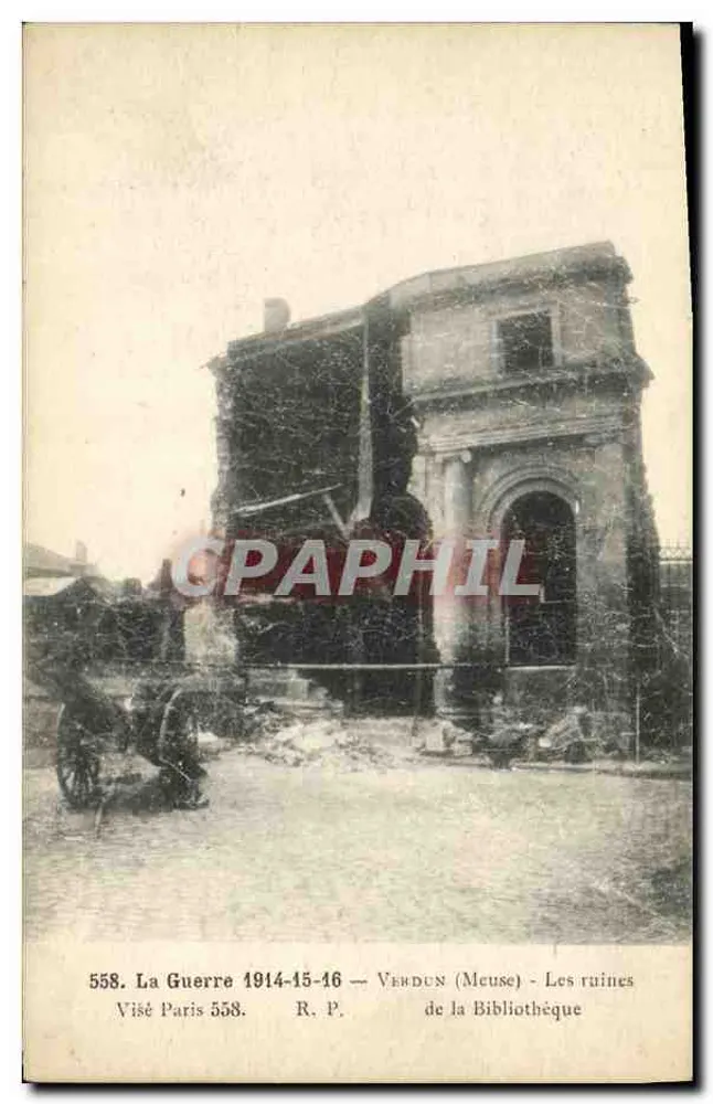 Verdun (Meuse) — Die Ruinen der Bibliothek — Viété Paris 558 - Vorderseite