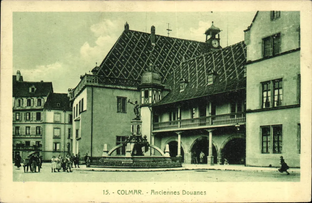 Colmar - Antigas Aduanas — editor Dépôrèx, n° de série 15 - Frente