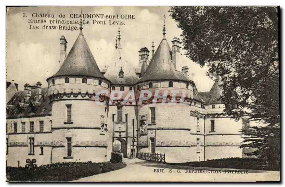 Schloss Chaumont-sur-Loire — Haupteingang, Der Schiebebrücke — Edit. S.G. - Vorderseite