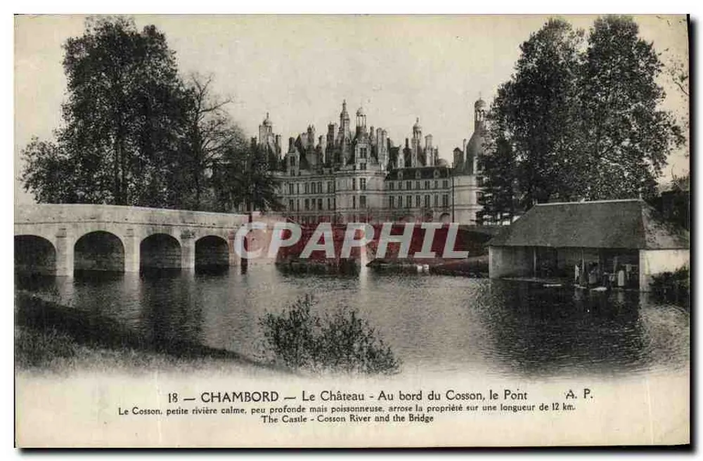 Chambord — Das Schloss - Am Rand des Cosson, die Brücke — A.P. n°18 - Vorderseite