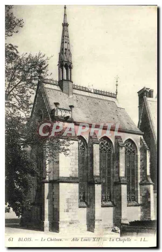 Blois — Das Schloss — Flügel Louis XII — Die Kapelle — L.L. - Vorderseite