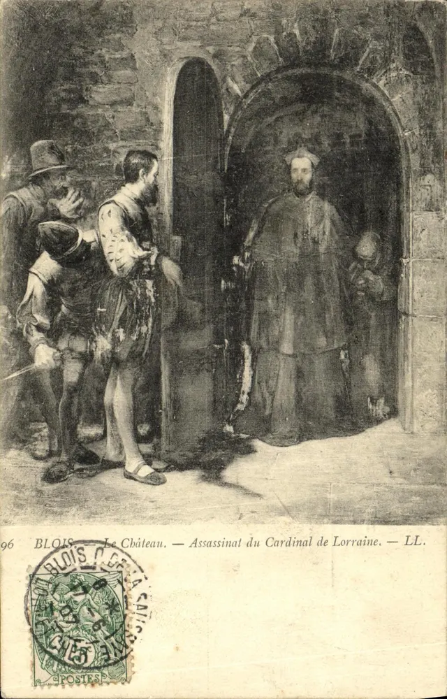 Das Schloss — Ermordung des Kardinals von Lothringen — BLOIS C. G. A. SAINT-CHÉR - Vorderseite
