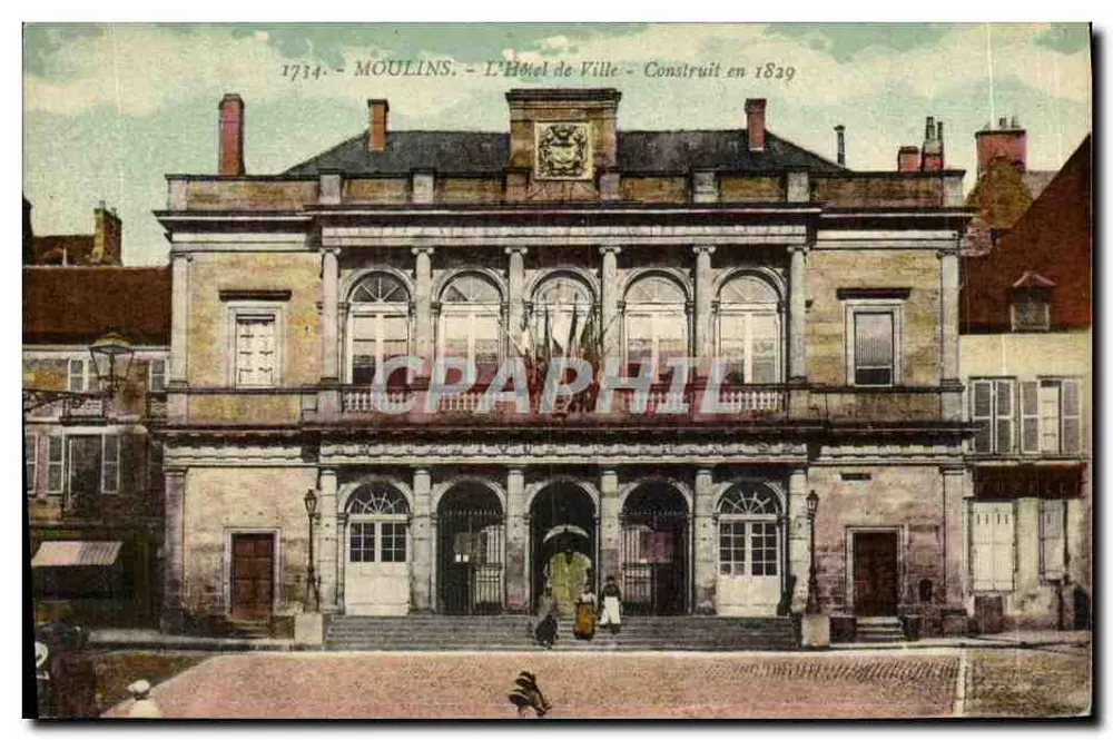 Moulins — Das Rathaus — Errichtet 1839 - Vorderseite