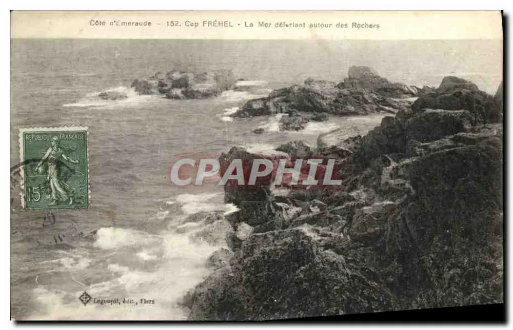 Côte d'Émeraude - 152. Cap FRÉHEL - Das Meer, das um die Felsen bricht — Légoopil, Verlag, Fiers - Vorderseite
