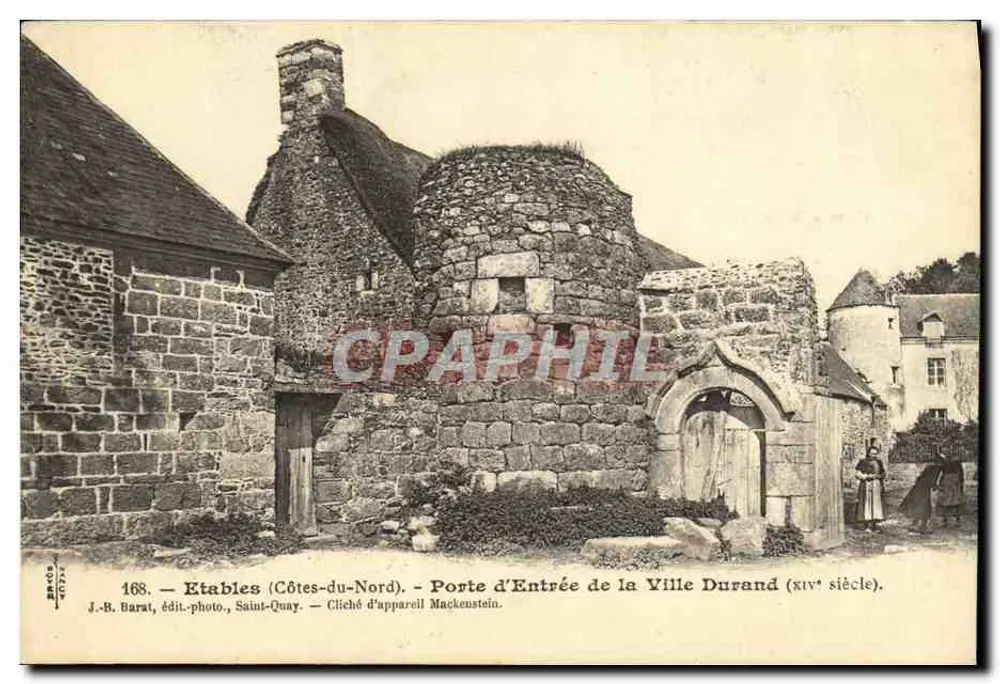 Etables (Côtes-du-Nord) — Eingangstor der Stadt Durand (14. Jahrhundert) — J.-B. Barat, Verlag-Fotograf, Saint-Quay - Vorderseite