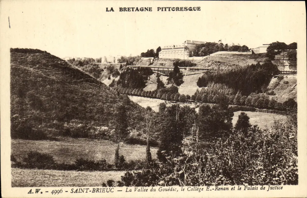 Saint-Brieuc — Tal der Gouédic, Kollegium E. Renan und Palast der Gerechtigkeit — A.W. - 4996 - Vorderseite