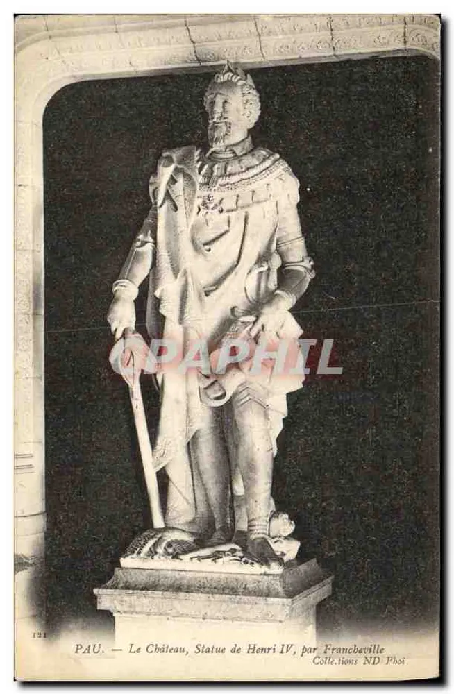 Pau — Das Schloss, Statue von Henri IV, von Francbeville — Collections ND Phot - Vorderseite