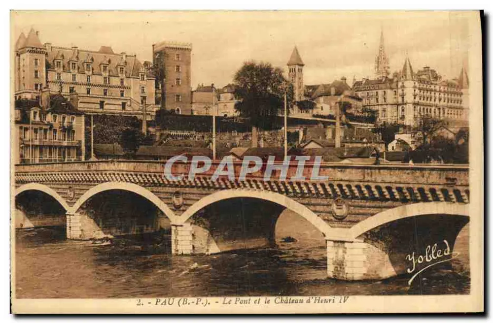 Pau (B.-P.) - Die Brücke und das Schloss von Henri IV — Yobled - Vorderseite