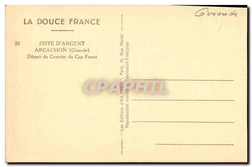 Abfahrt des Postdampfers vom Cap Ferret — Côte d'Argent, Arcachon (Gironde) — La Douce France, n°30 - Rückseite