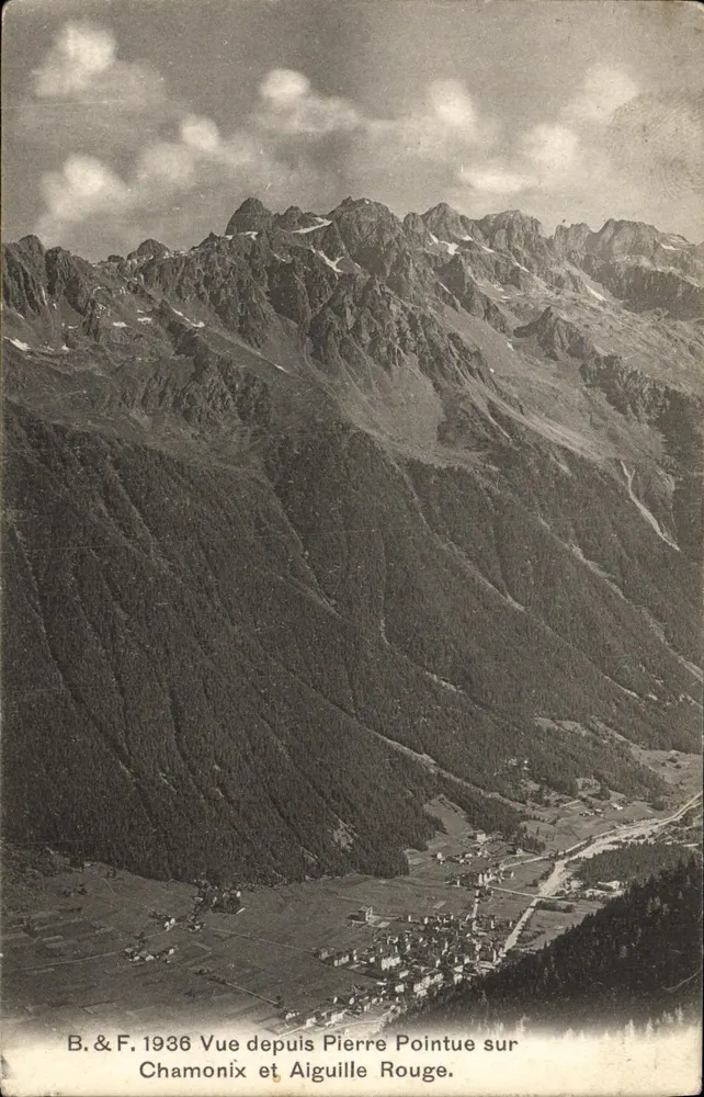 Ausblick von der Pierre Pointue auf Chamonix und Aiguille Rouge — B.&F. 1936 - Vorderseite
