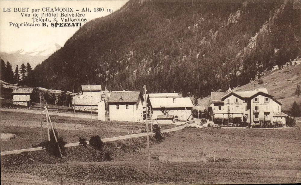 Le Buet über Chamonix — Ansicht des Hotels Belvédère — Eigentümer B. Spezzati - Vorderseite