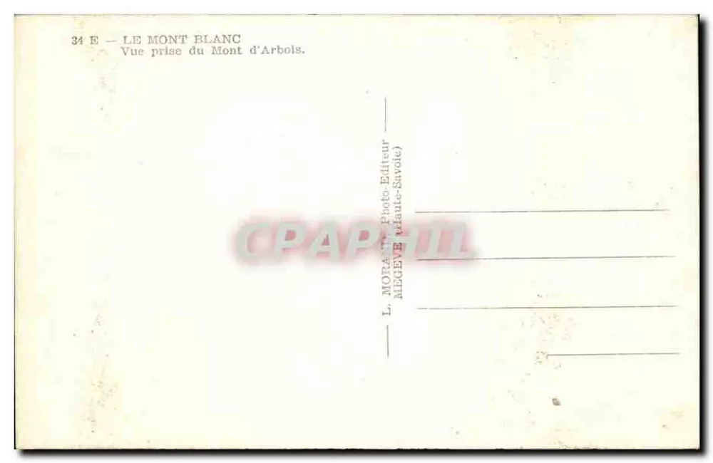 Mont Blanc — Ansicht von Mont d'Arbois — L. Morant, Verlag, Megève (Haute-Savoie) - Rückseite