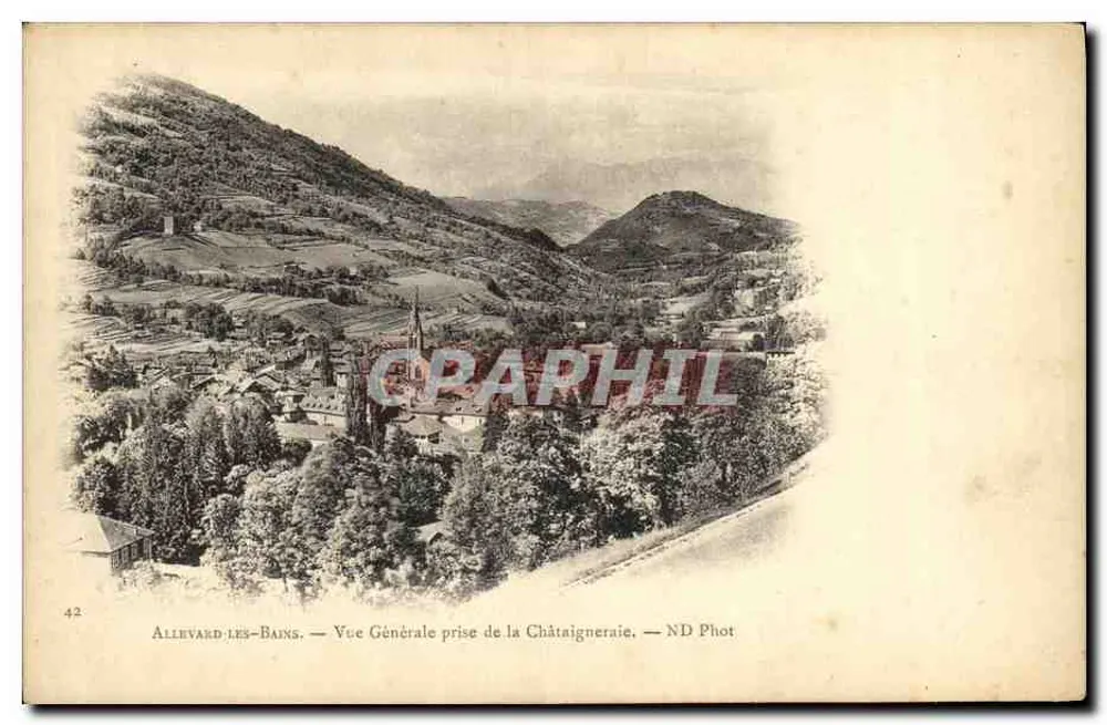 Allevard-les-Bains — Allgemeiner Blick von der Châtaigneraie — ND Phot - Vorderseite