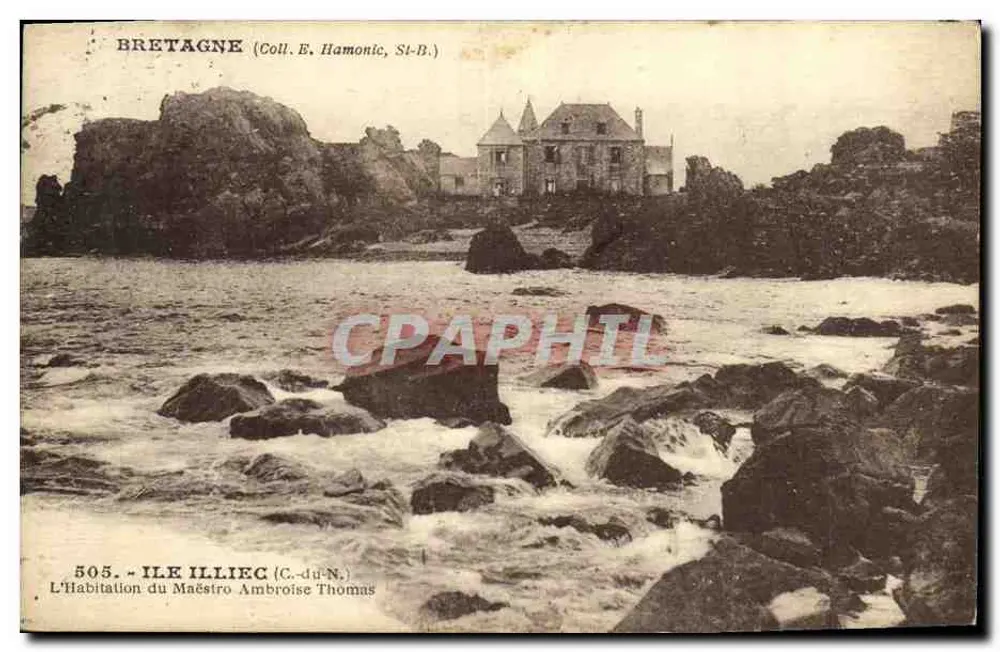 Ile Illiec — Die Unterkunft des Meisters Ambroise Thomas — Coll. E. Hamonic, St-B. - Vorderseite